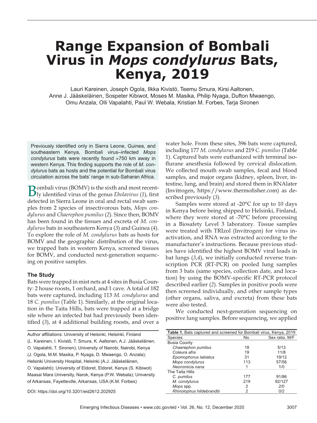 Range Expansion of Bombali Virus in Mops Condylurus Bats, Kenya, 2019 Lauri Kareinen, Joseph Ogola, Ilkka Kivistö, Teemu Smura, Kirsi Aaltonen, Anne J