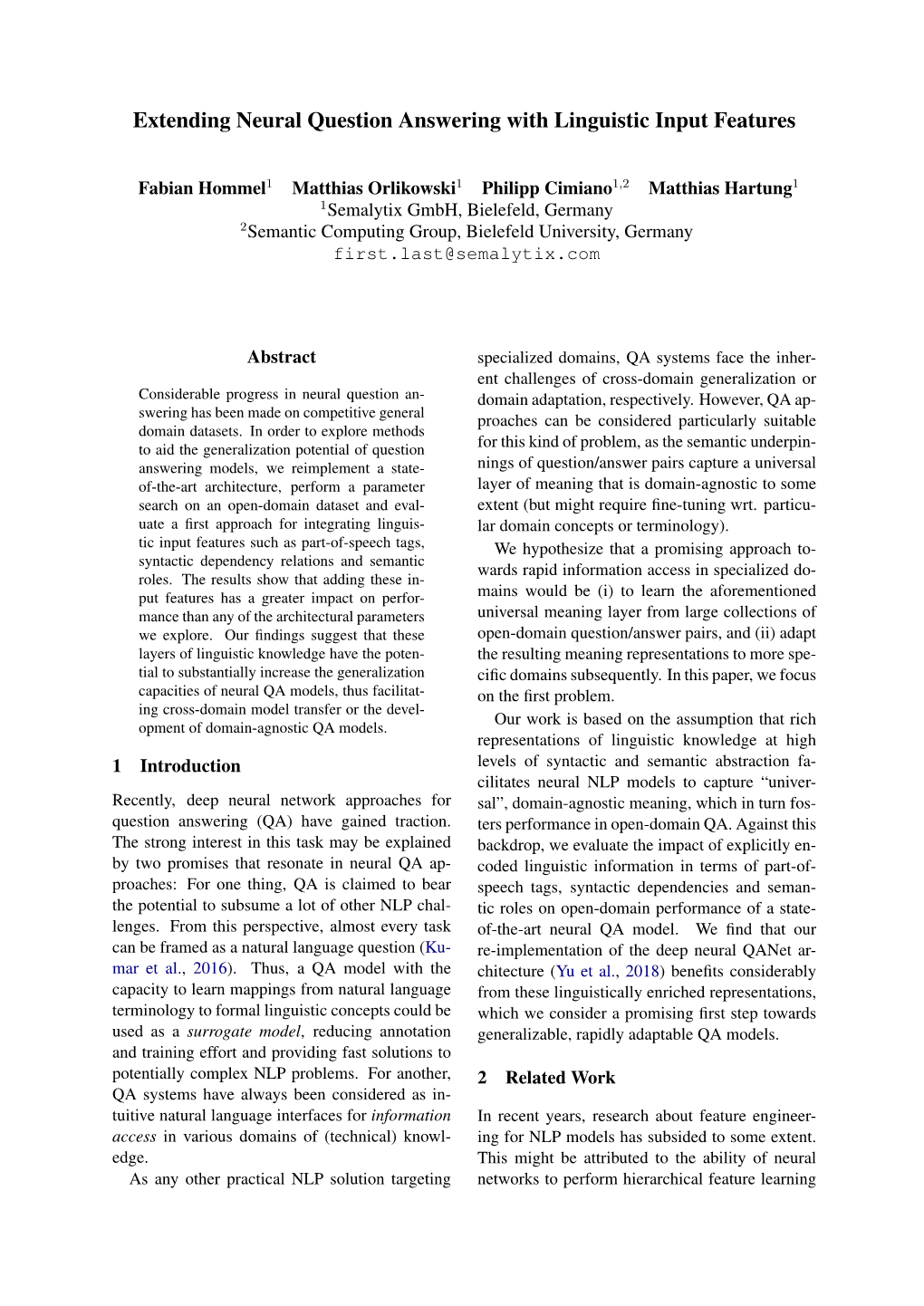 Extending Neural Question Answering with Linguistic Input Features