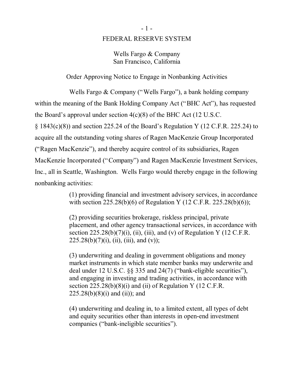 FRB: Press Release -- Approval of the Notice of Wells Fargo & Company