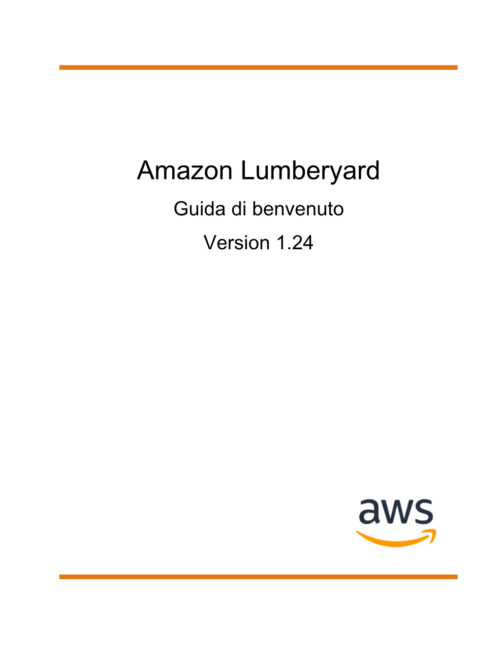 Amazon Lumberyard Guida Di Benvenuto Version 1.24 Amazon Lumberyard Guida Di Benvenuto