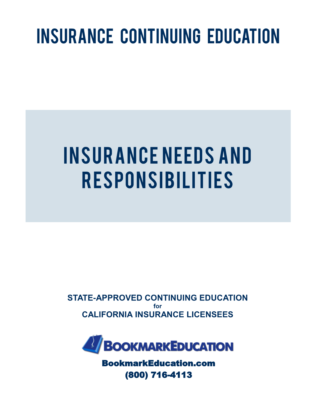 Insurance Needs and Responsibilities