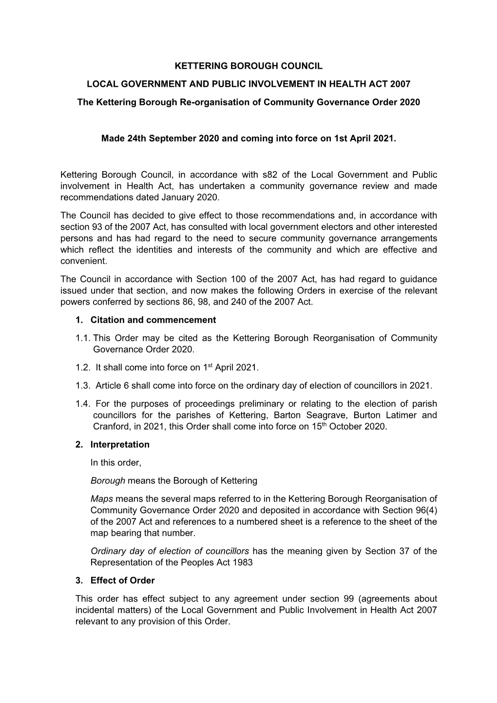 The Kettering Borough Re-Organisation of Community Governance Order 2020