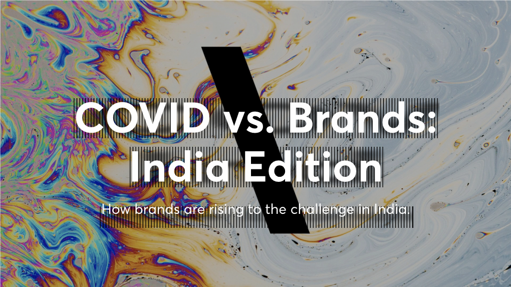 COVID Vs Brands: India Edition