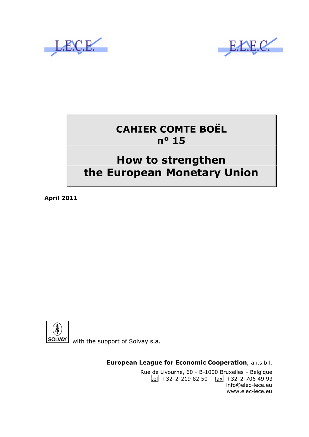 How to Strengthen the European Monetary Union