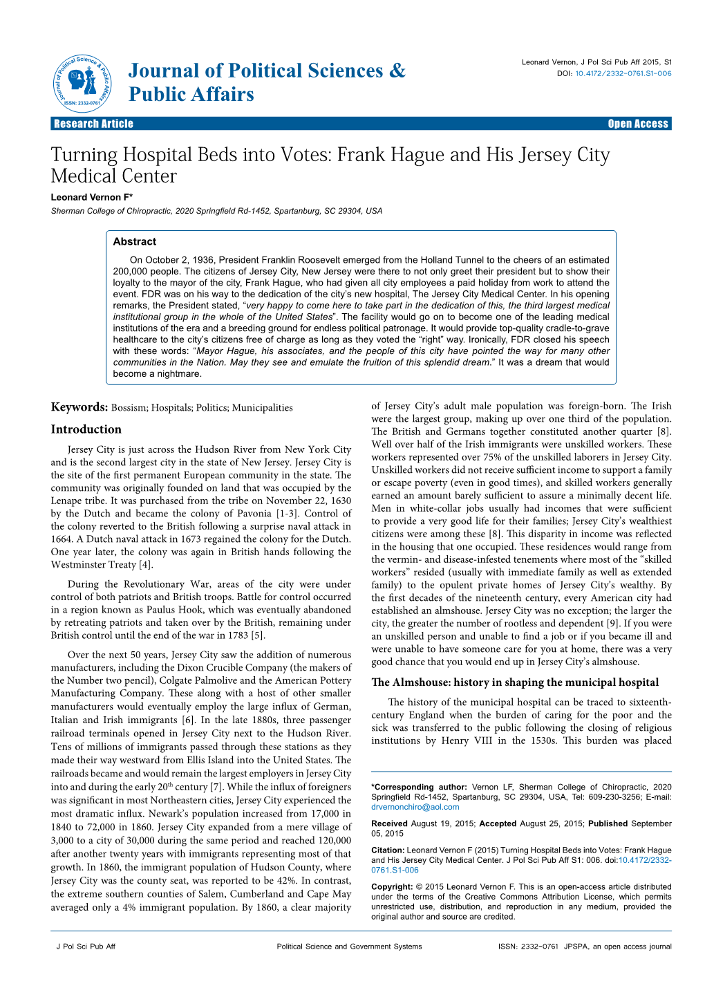 Frank Hague and His Jersey City Medical Center Leonard Vernon F* Sherman College of Chiropractic, 2020 Springfield Rd-1452, Spartanburg, SC 29304, USA