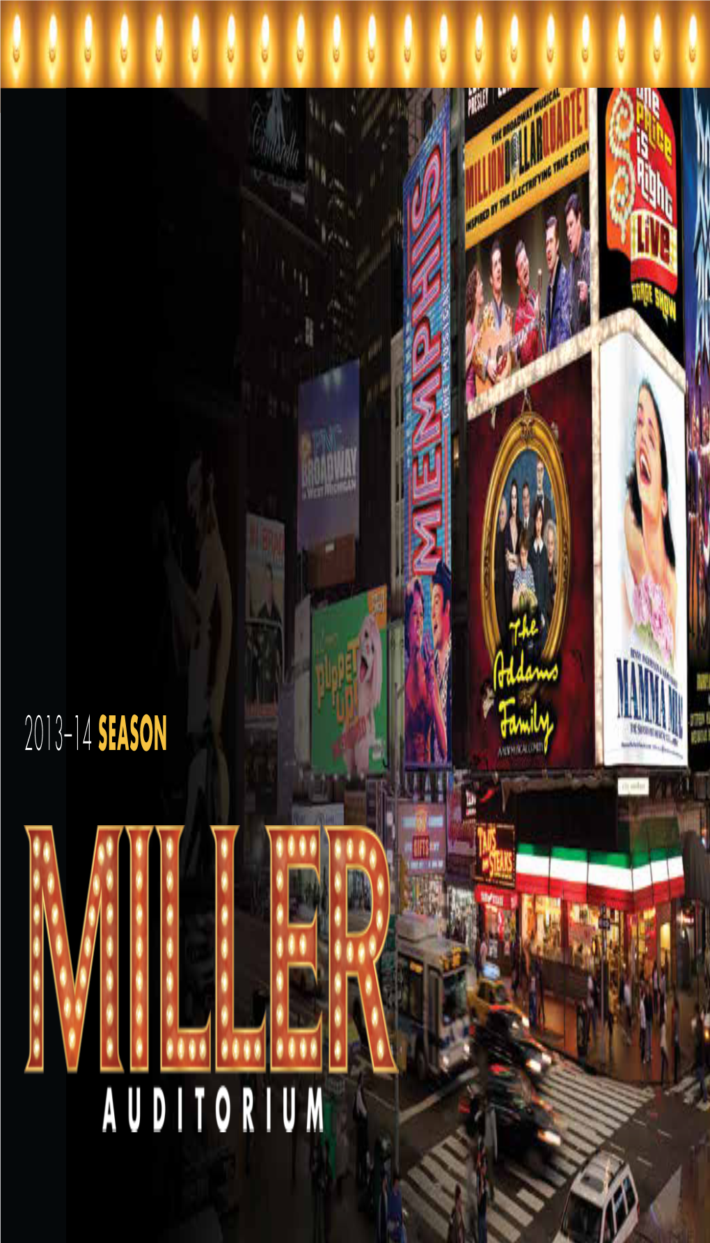 Miller Auditorium 2013–14 Season Brochure