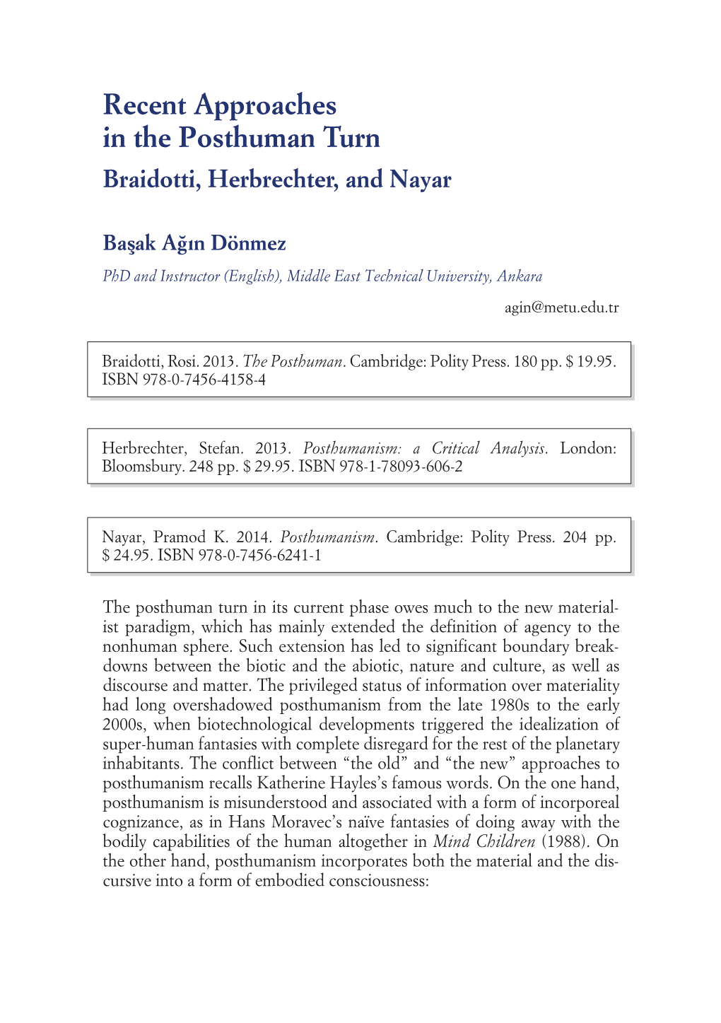 Recent Approaches in the Posthuman Turn: Braidotti, Herbrechter, And