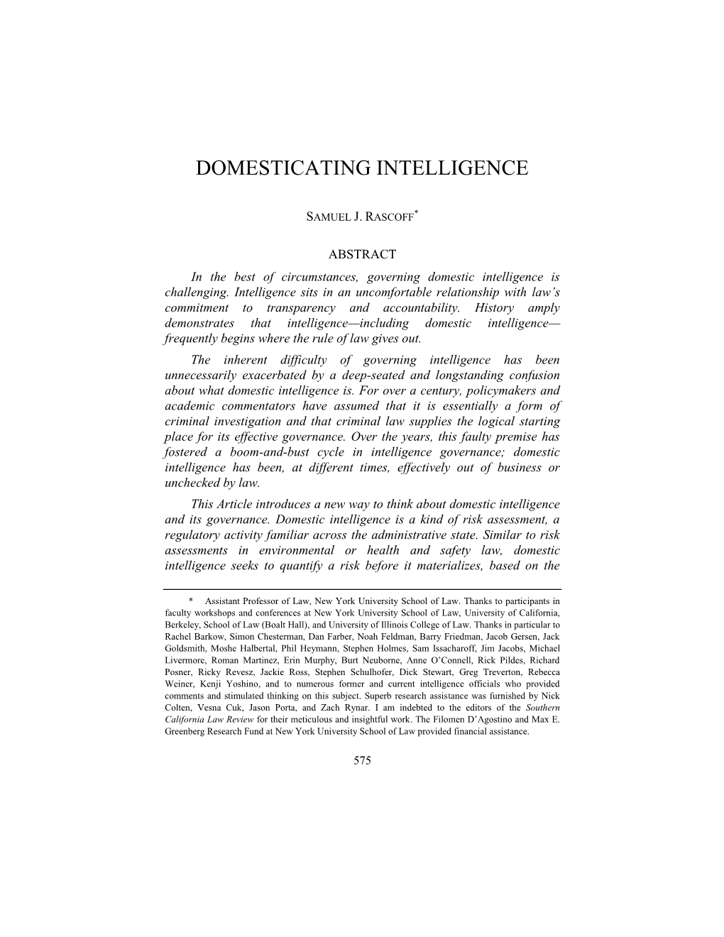 Domesticating Intelligence