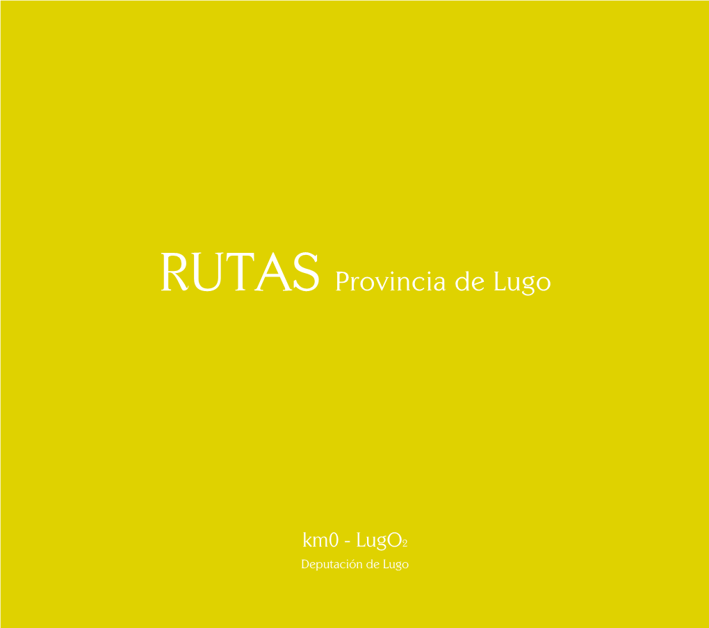 RUTAS Provincia De Lugo
