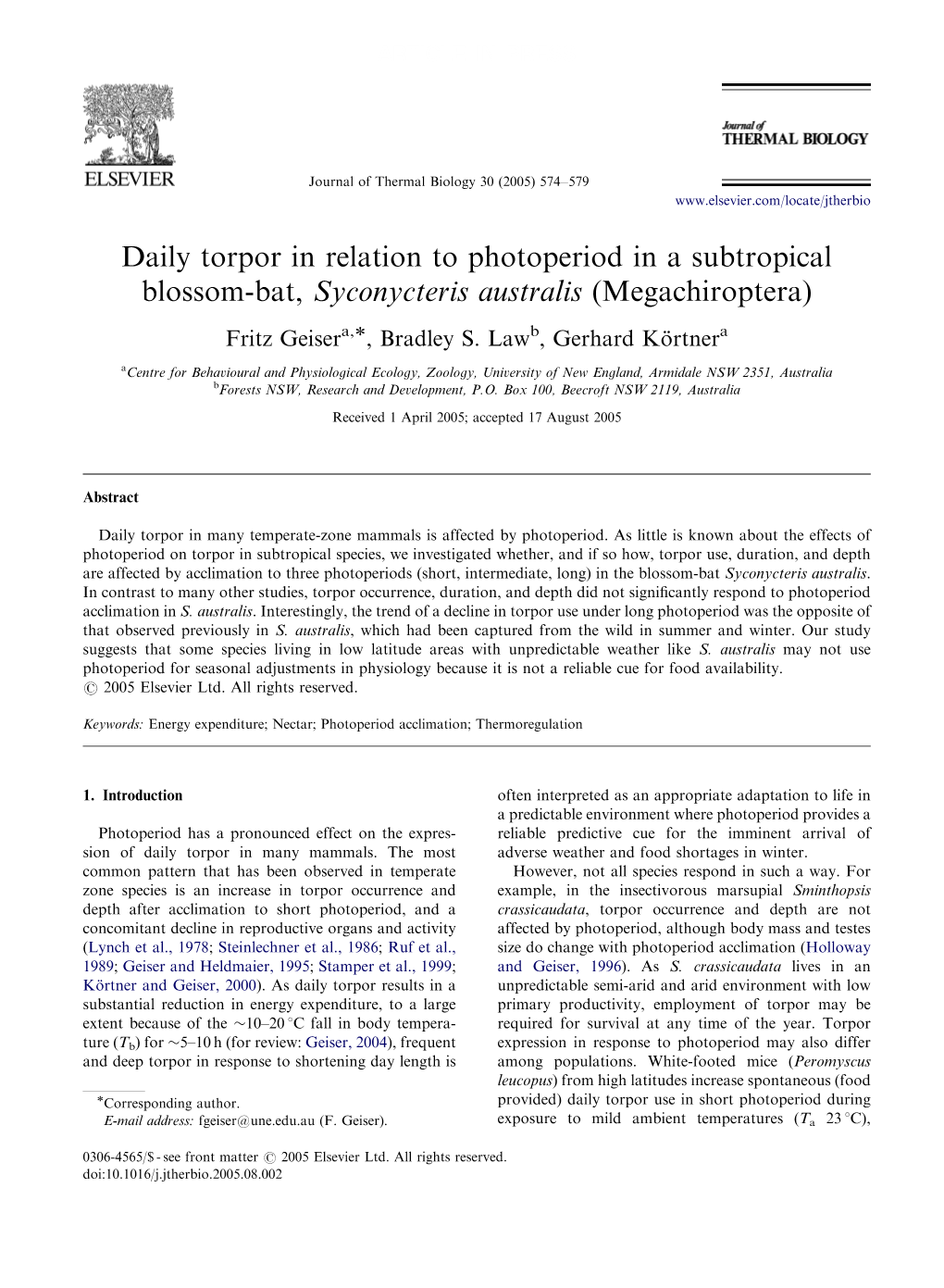 Daily Torpor in Relation to Photoperiod in a Subtropical Blossom-Bat, Syconycteris Australis (Megachiroptera) Fritz Geisera,Ã, Bradley S