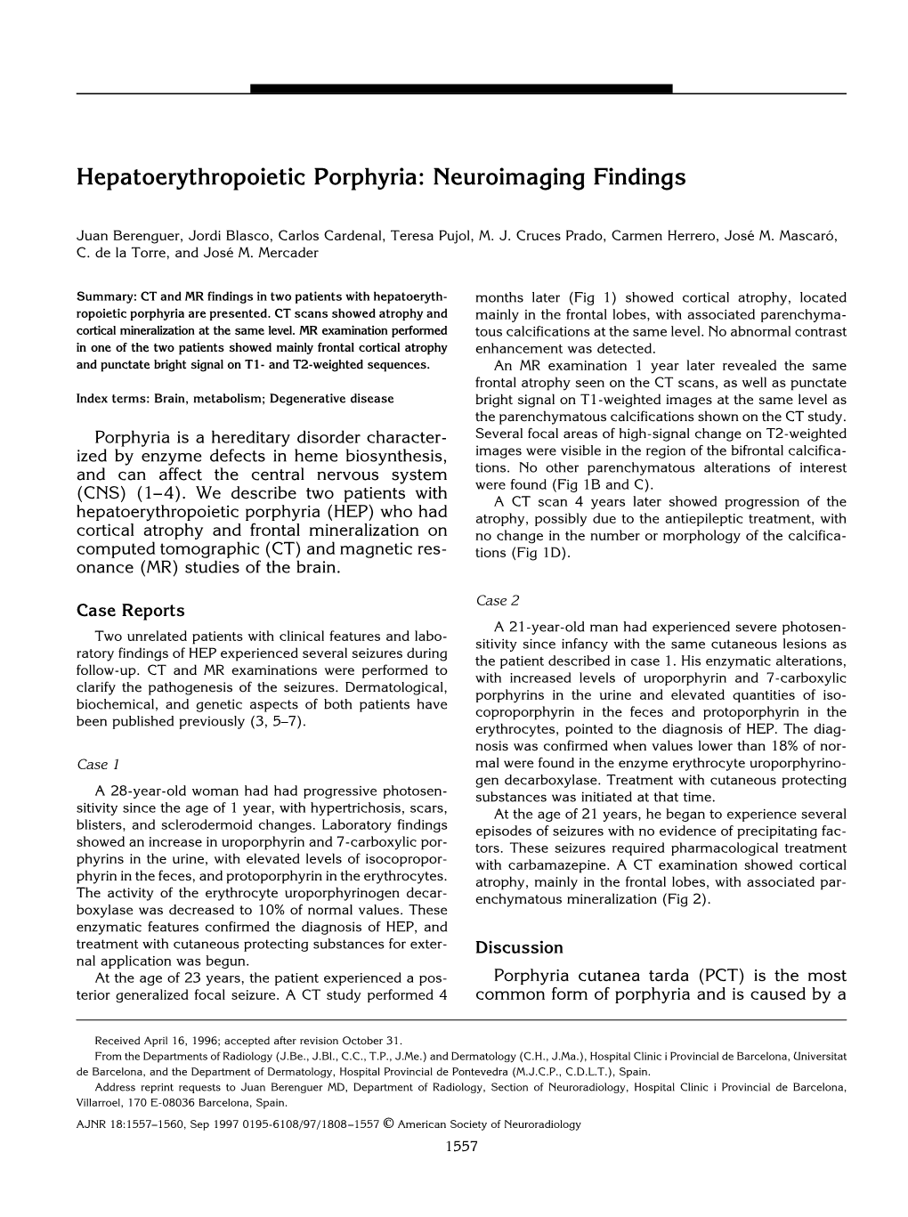 Hepatoerythropoietic Porphyria: Neuroimaging Findings