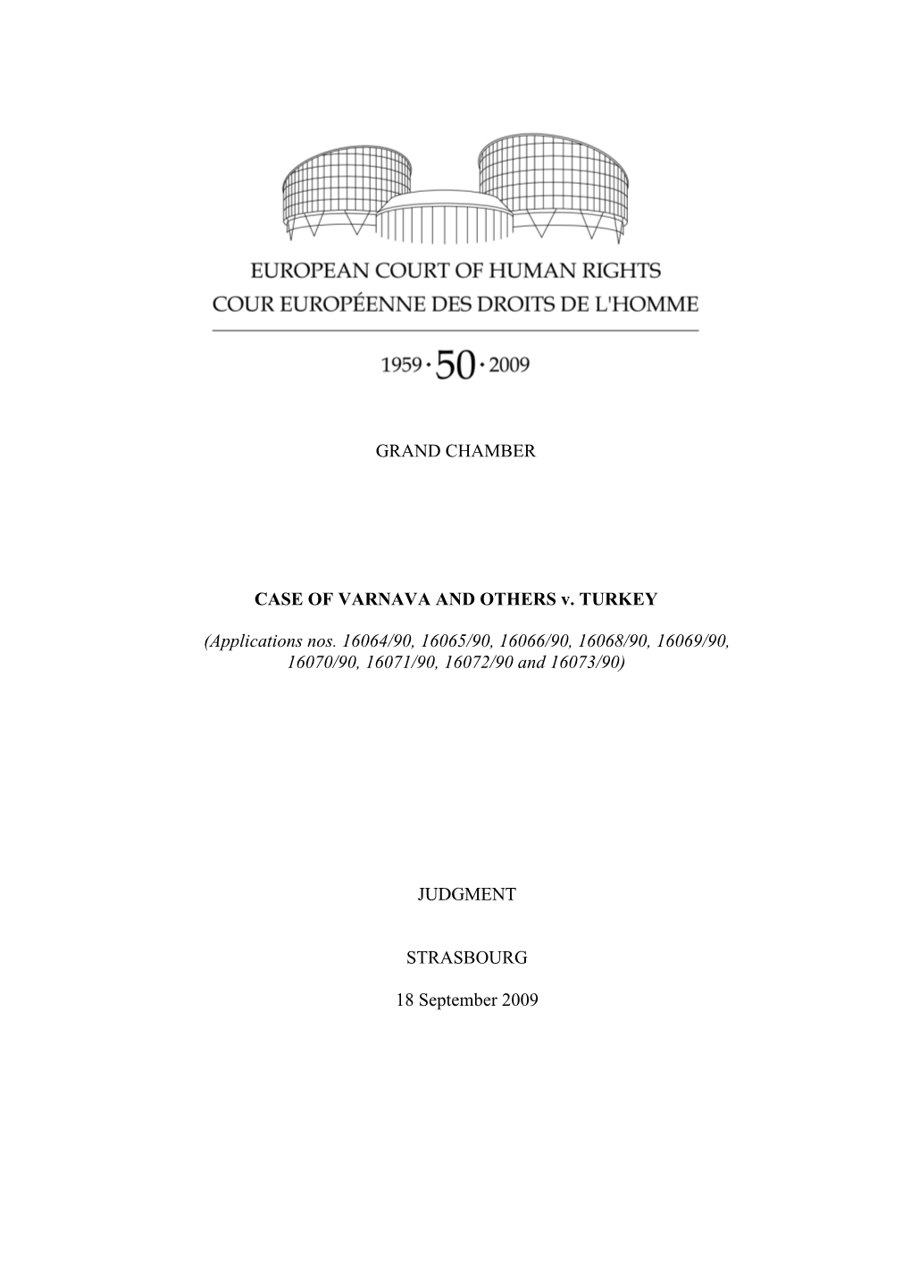 GRAND CHAMBER CASE of VARNAVA and OTHERS V. TURKEY