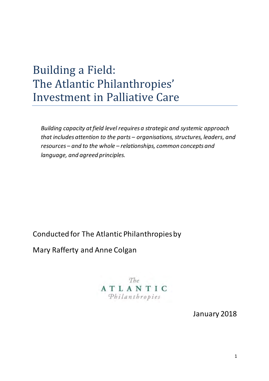 Building a Field: the Atlantic Philanthropies' Investment In