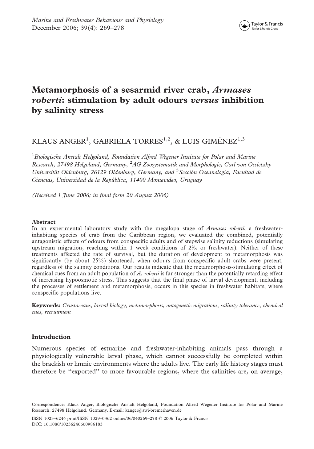 Metamorphosis of a Sesarmid River Crab, Armases Roberti: Stimulation by Adult Odours Versus Inhibition by Salinity Stress