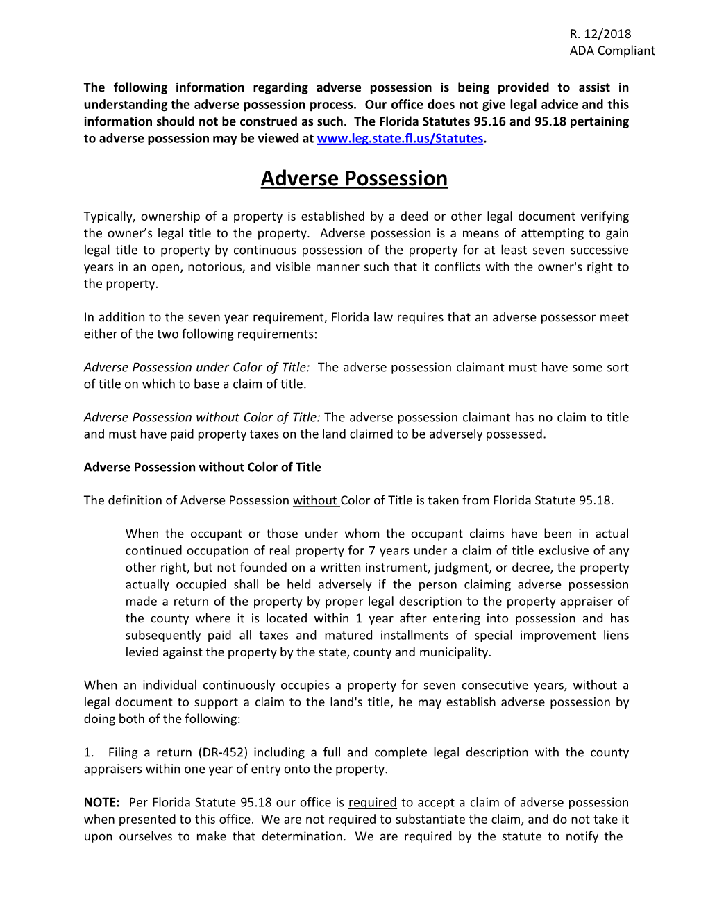 Adverse Possession Is Being Provided to Assist in Understanding the Adverse Possession Process