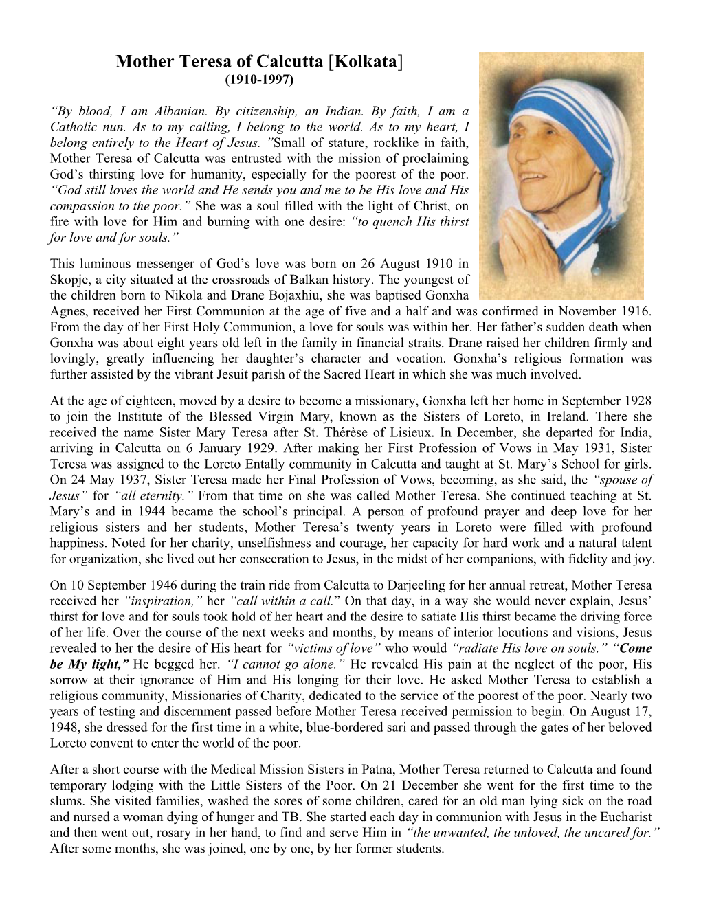 Mother Teresa of Calcutta [Kolkata] (1910-1997)