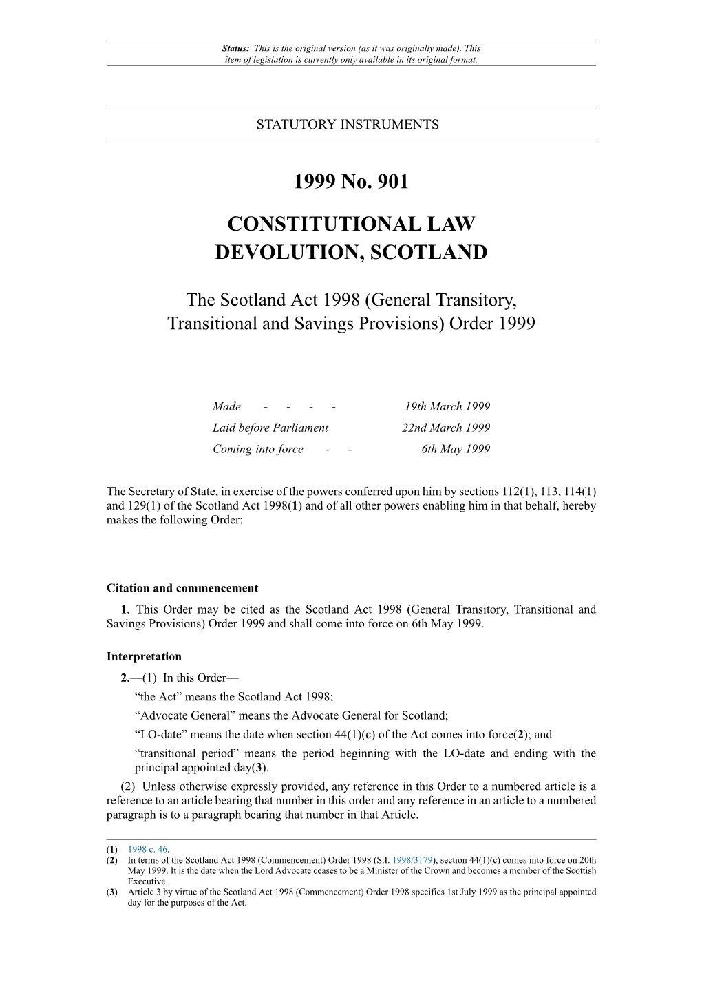 The Scotland Act 1998 (General Transitory, Transitional and Savings Provisions) Order 1999