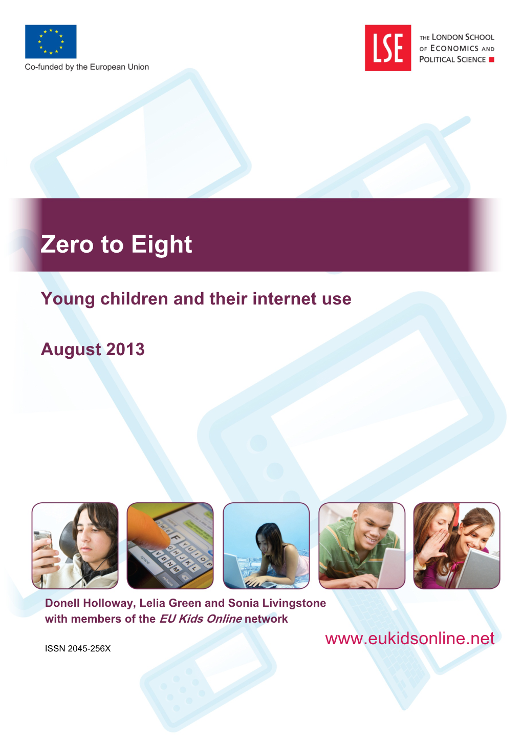Zero to Eight: Young Children and Their Internet Use