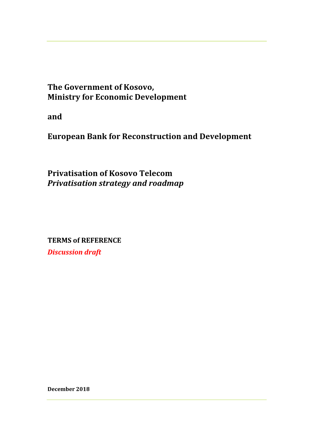 Privatisation of Kosovo Telecom Privatisation Strategy and Roadmap