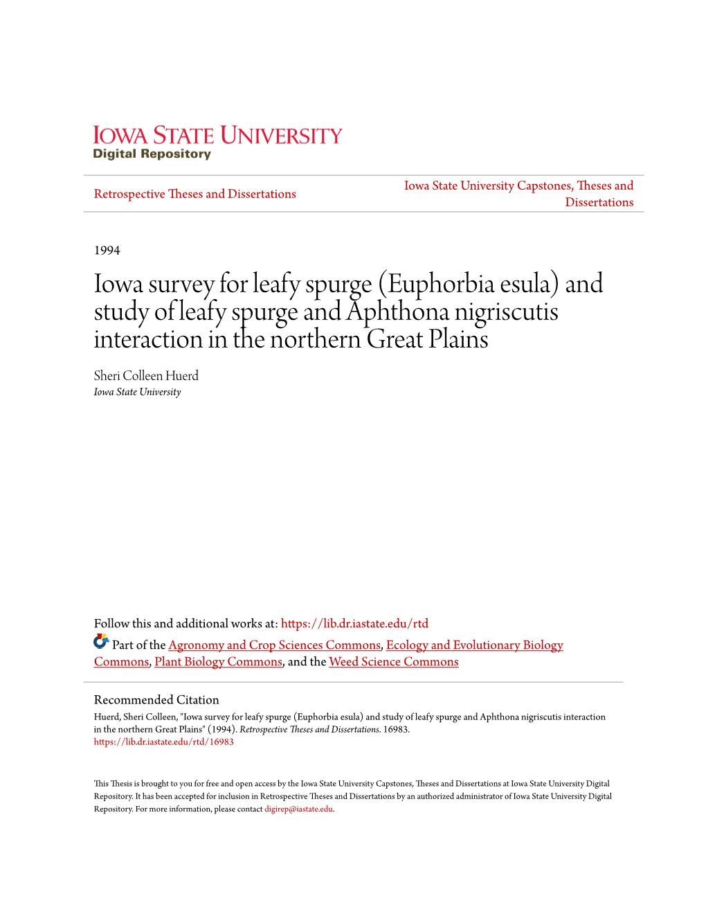 Euphorbia Esula) and Study of Leafy Spurge and Aphthona Nigriscutis Interaction in the Northern Great Plains Sheri Colleen Huerd Iowa State University