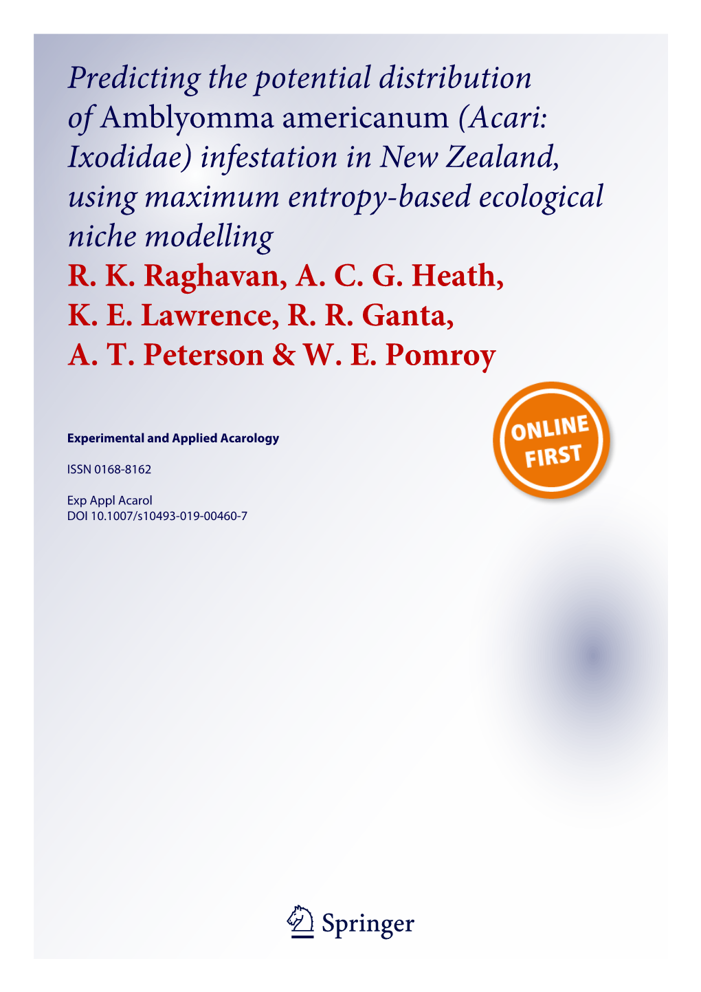 Predicting the Potential Distribution of Amblyomma Americanum (Acari: Ixodidae) Infestation in New Zealand, Using Maximum Entropy-Based Ecological Niche Modelling R