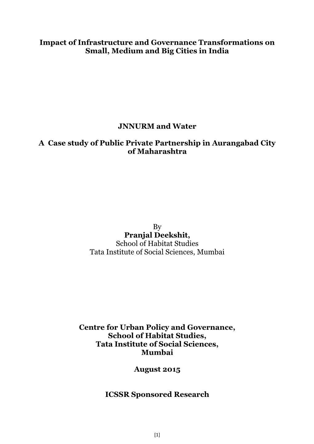 Impact of Infrastructure and Governance Transformations on Small, Medium and Big Cities in India