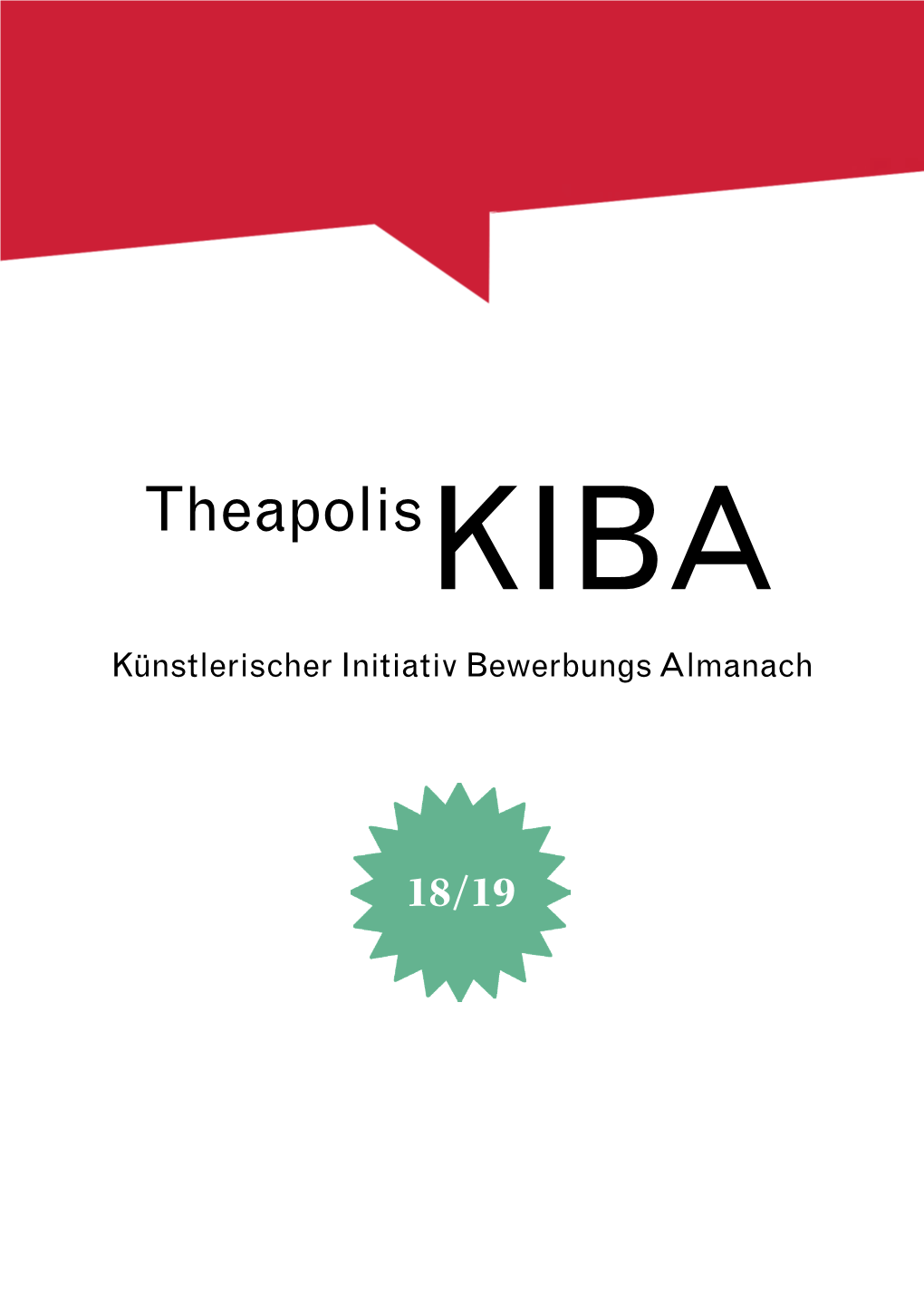 Theapoliskiba Künstlerischer Initiativ Bewerbungs Almanach