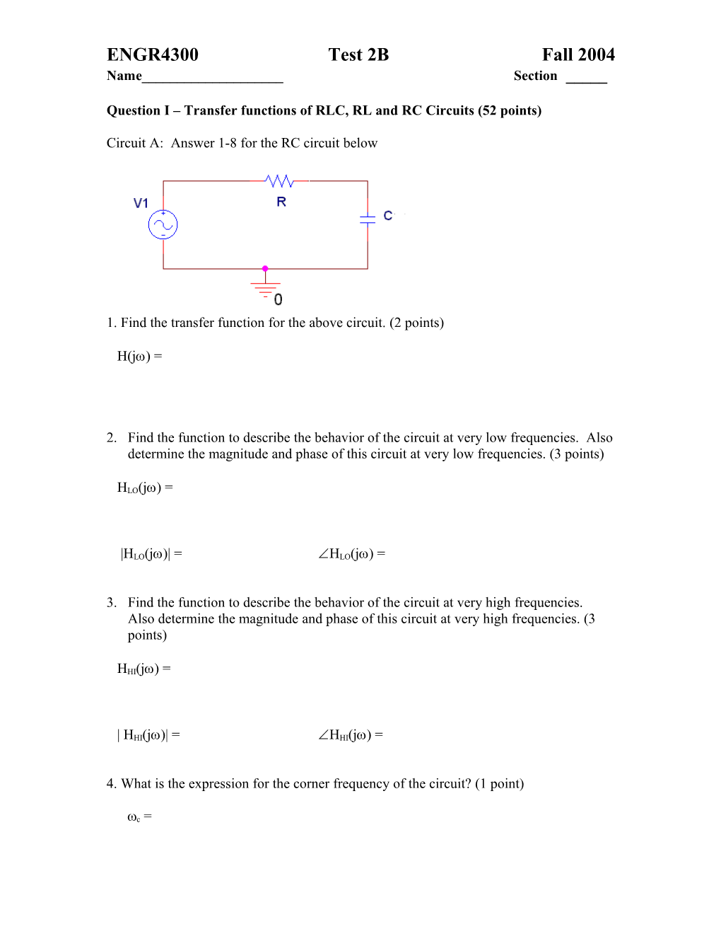 Question I Transfer Functions of RLC, RL and RC Circuits (52 Points)