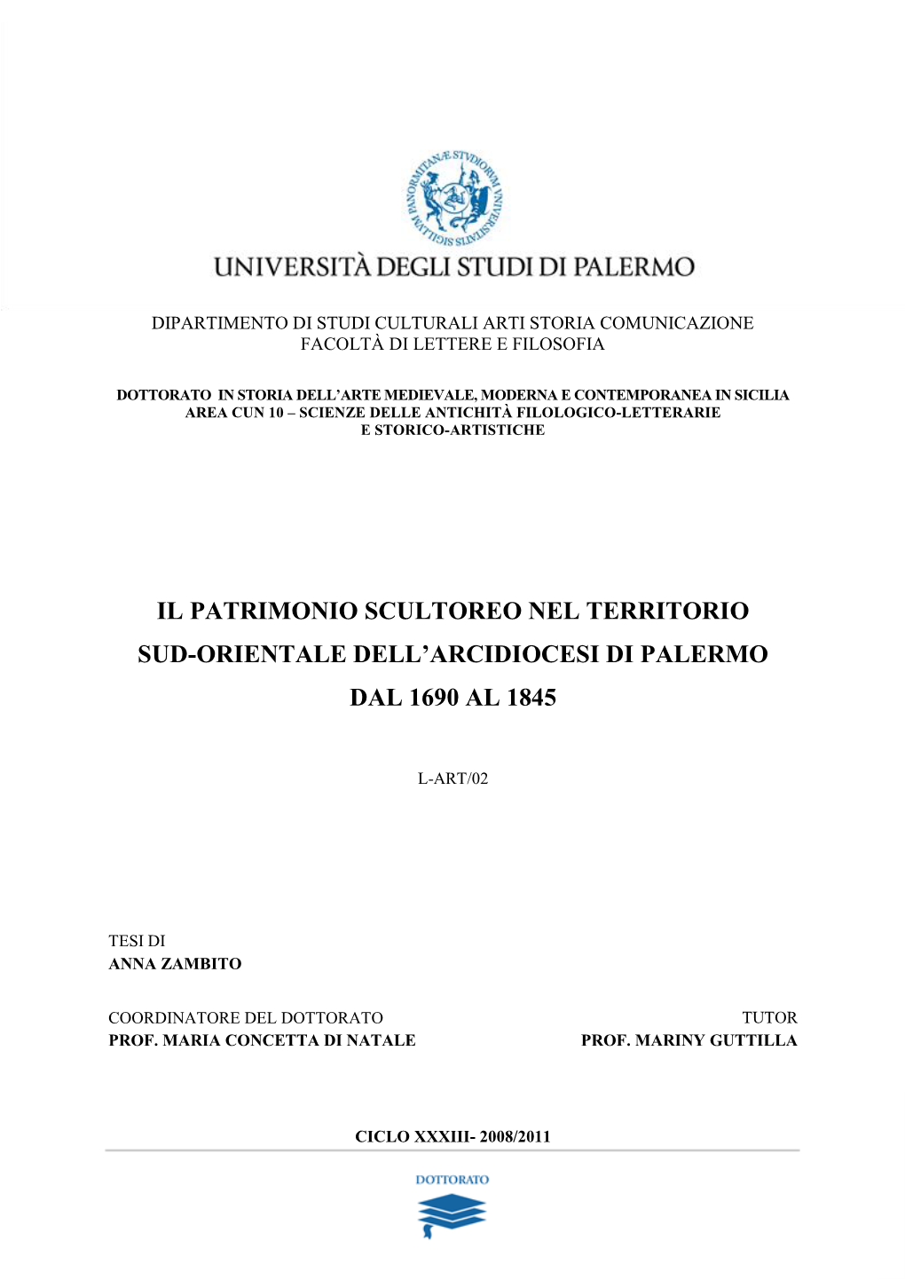 Il Patrimonio Scultoreo Nel Territorio Sud-Orientale Dell’Arcidiocesi Di Palermo Dal 1690 Al 1845