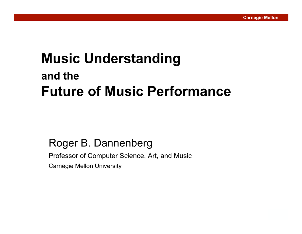 Music Understanding Future of Music Performance