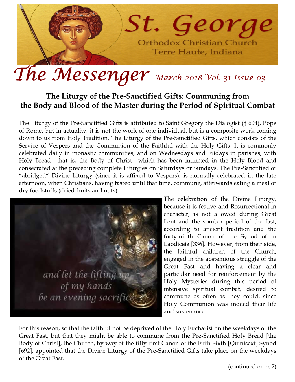 The Messenger March 2018 Vol. 31 Issue 03 the Liturgy of the Pre-Sanctified Gifts: Communing from the Body and Blood of The