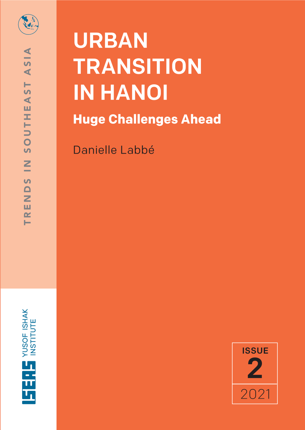 URBAN TRANSITION in HANOI Huge Challenges Ahead