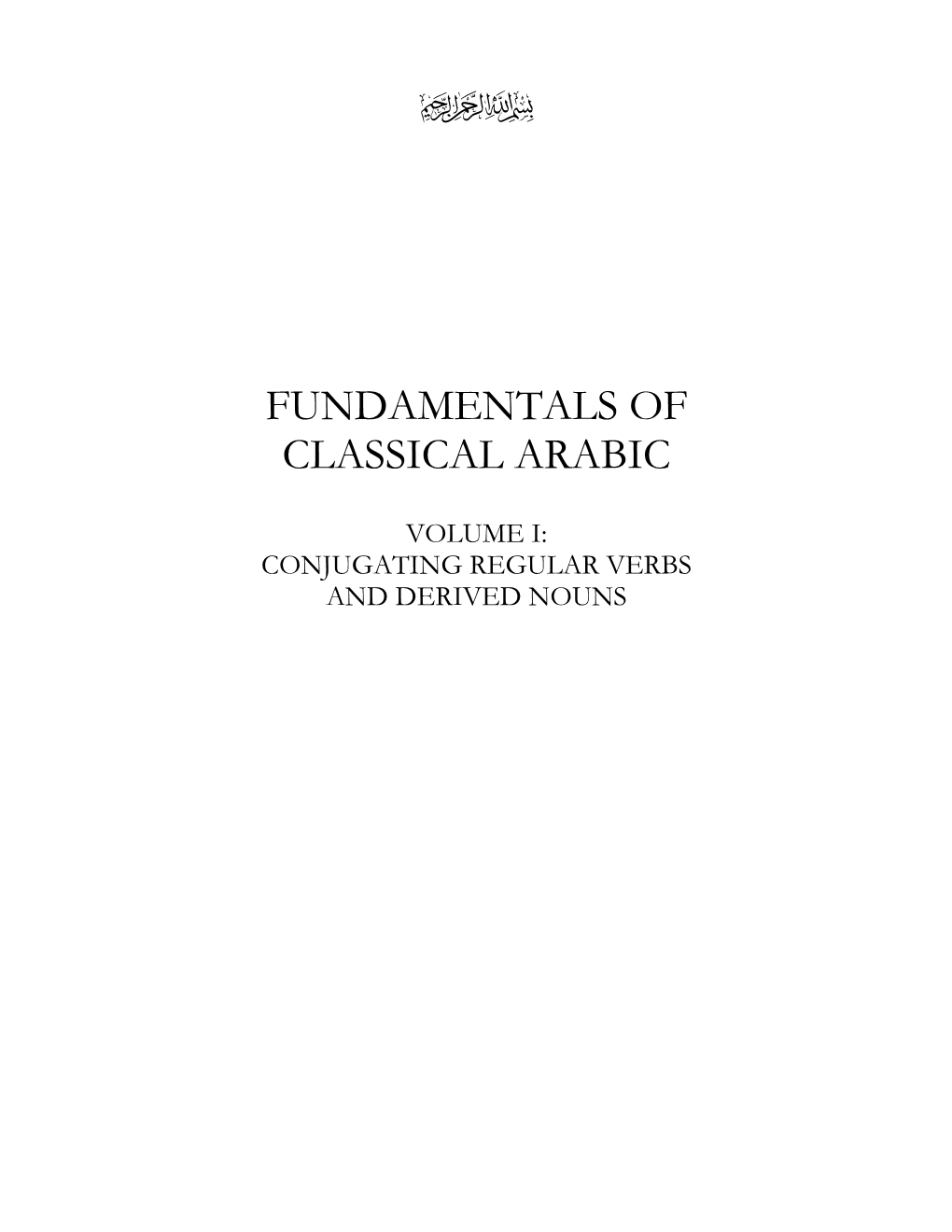 Fundamentals of Classical Arabic VOLUME