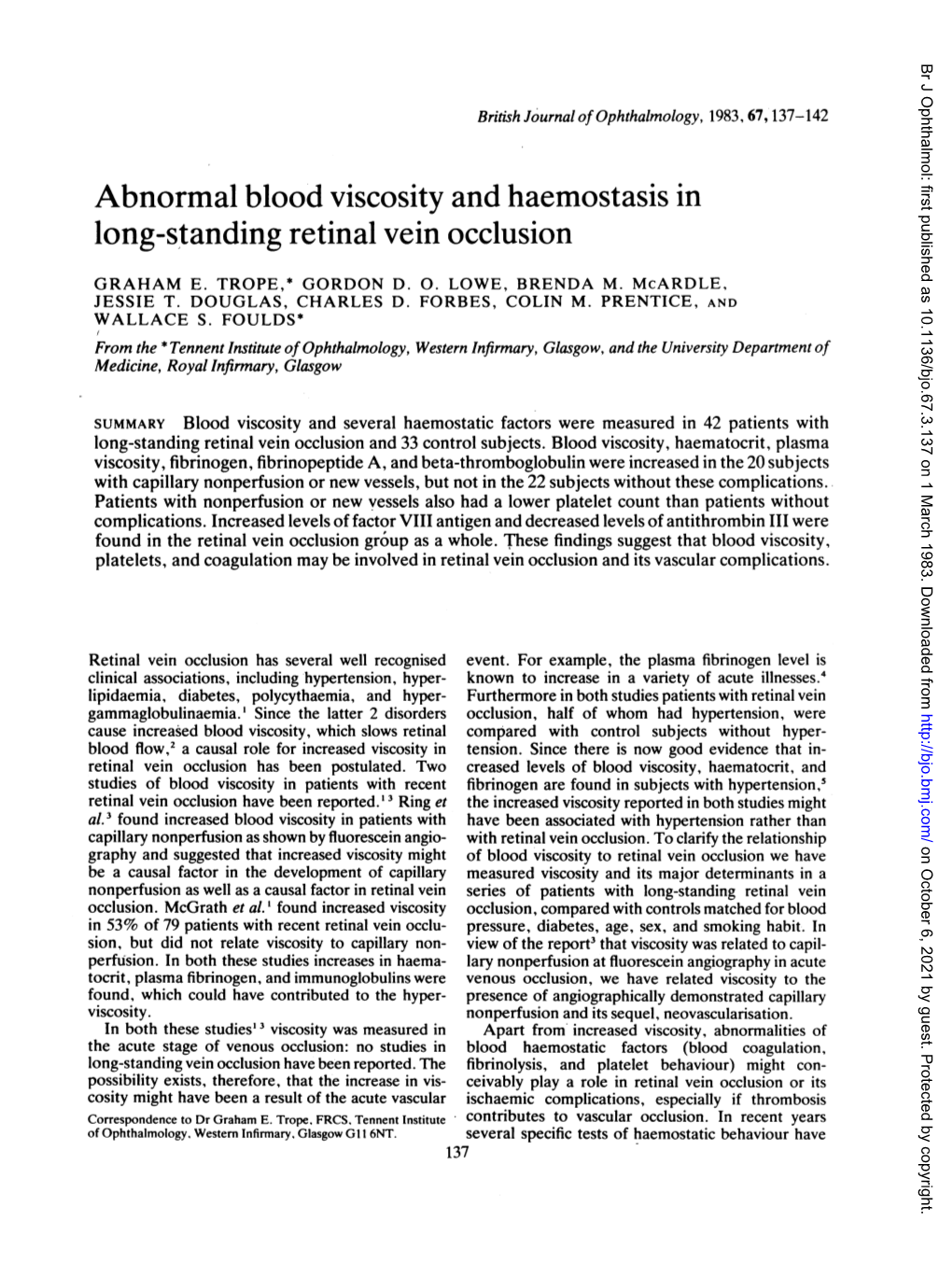 Abnormal Blood Viscosity and Haemostasis in Long-Standing Retinal Vein Occlusion