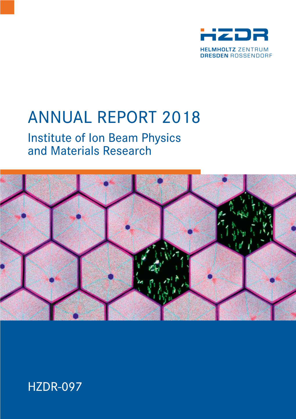 ANNUAL REPORT 2018 Institute of Ion Beam Physics and Materials Research