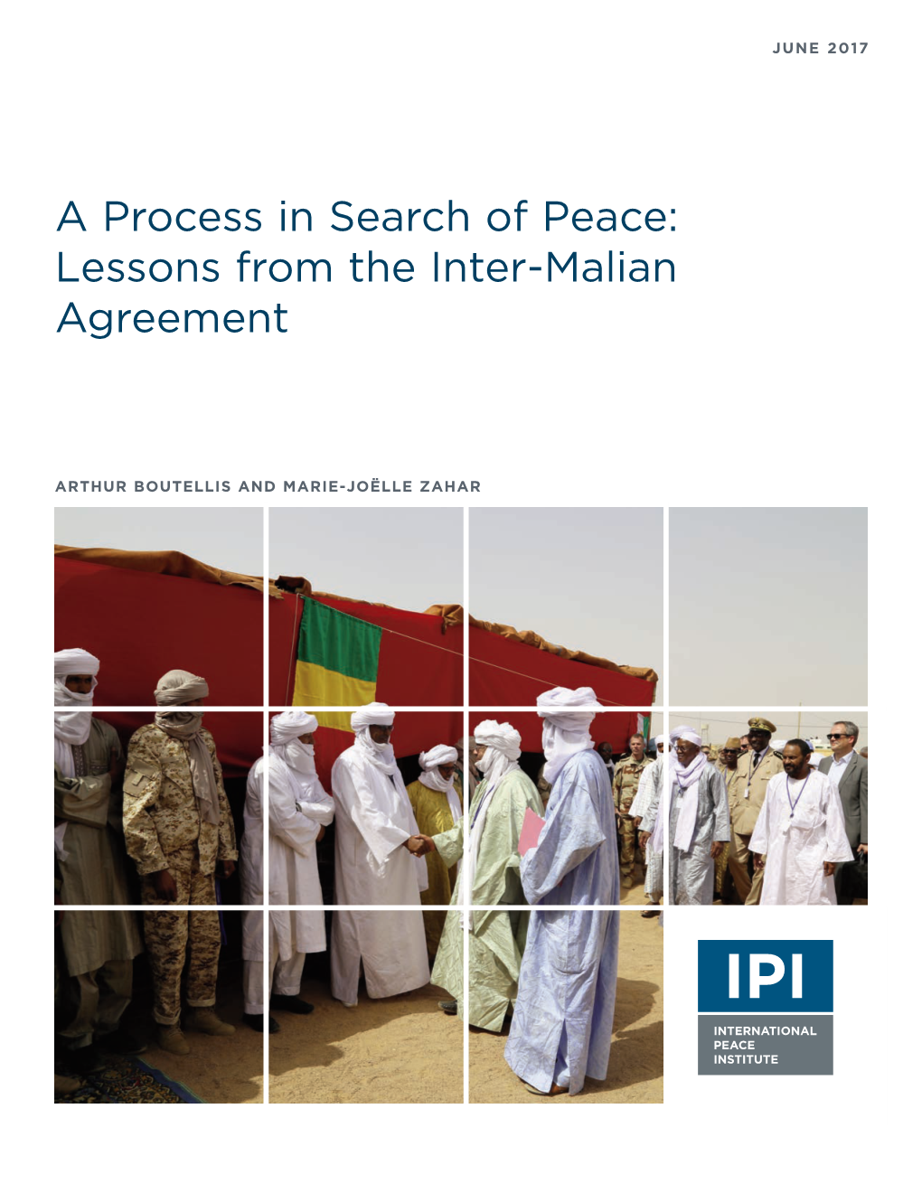 A Process in Search of Peace: Lessons from the Inter-Malian Agreement