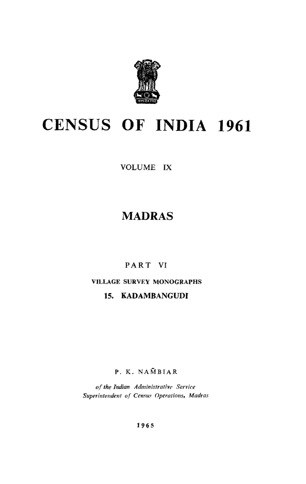 Village Survey Monographs, 15 Kadambangudi, Part VI, Vol-IX