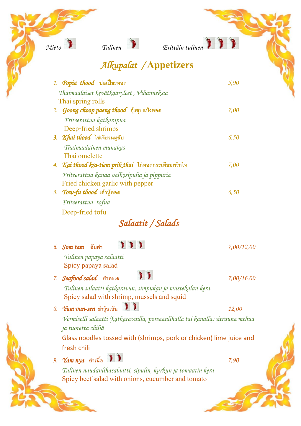 Alkupalat / Appetizers Salaatit / Salads