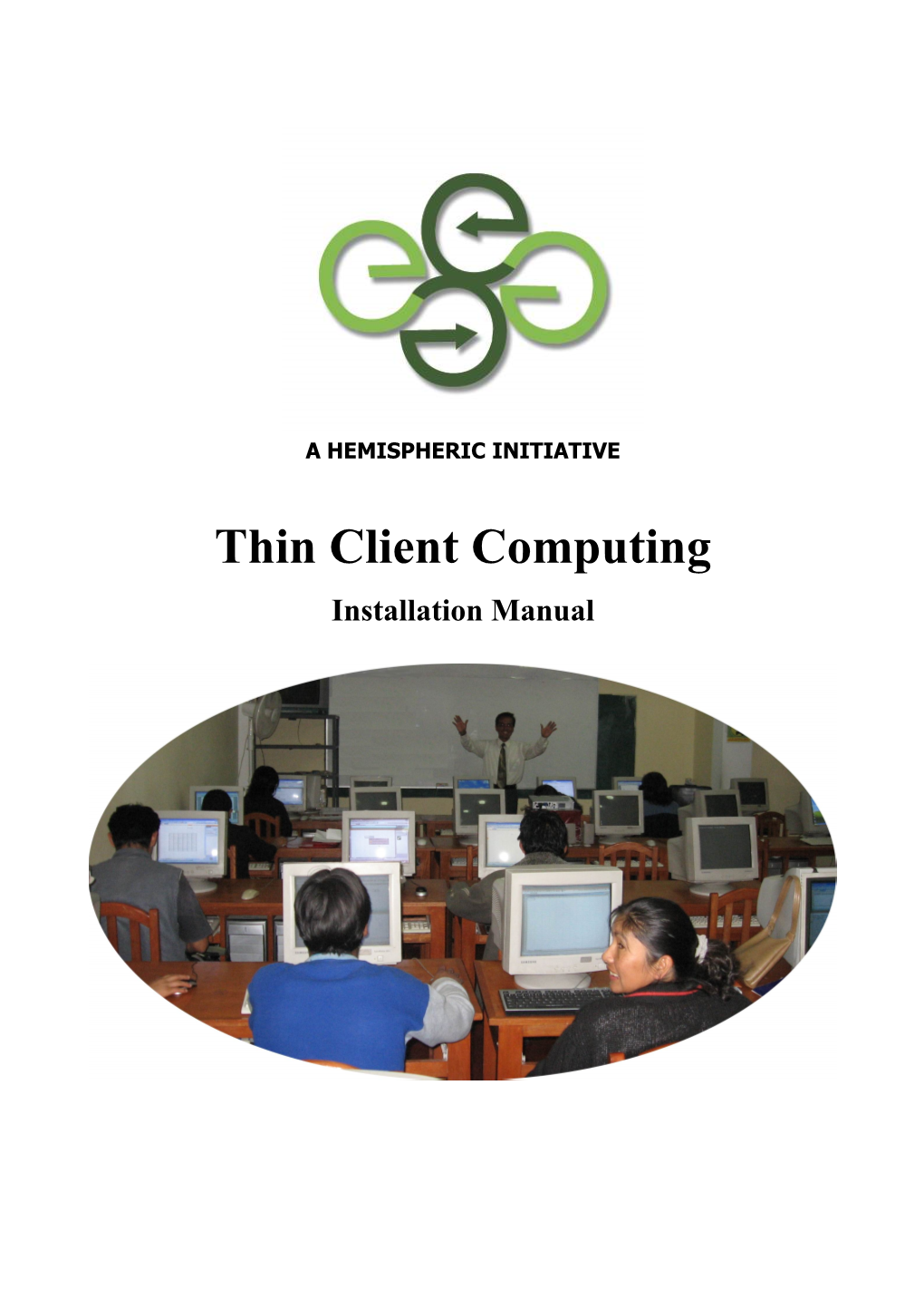 Thin Client Computing: Installation Manual 4
