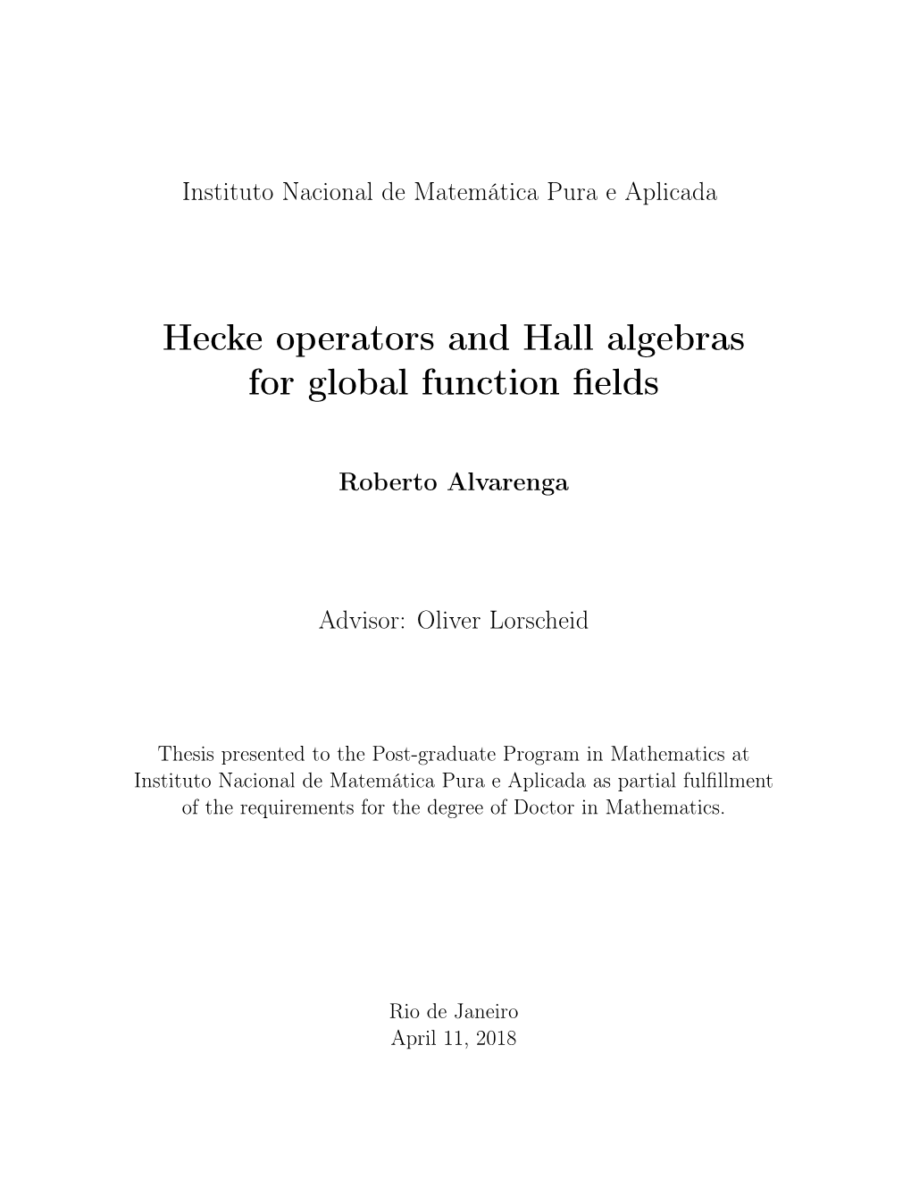 Hecke Operators and Hall Algebras for Global Function Fields