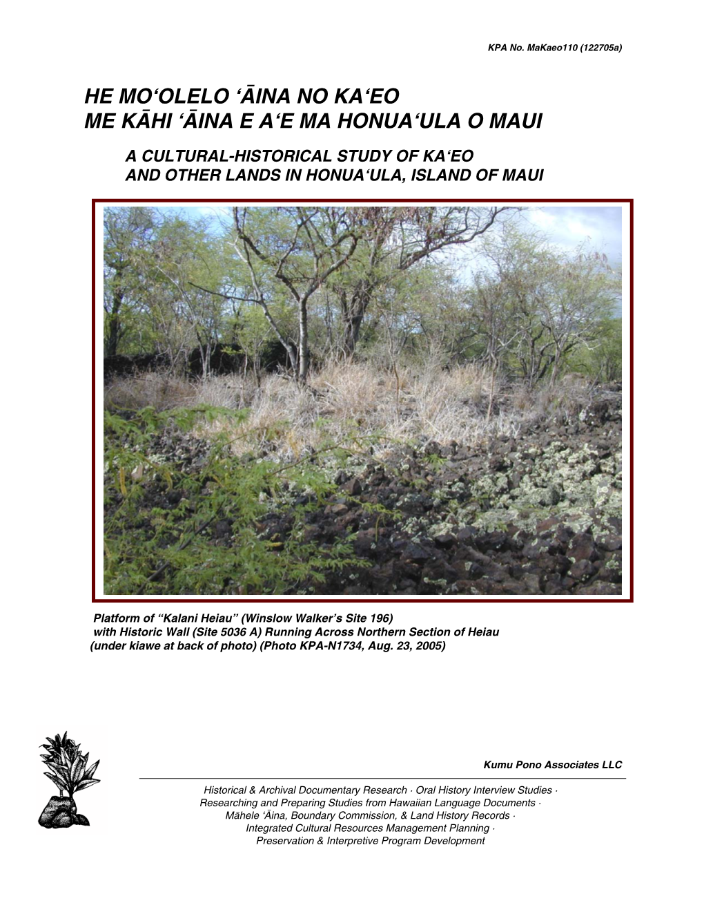 He Mo'olelo 'Äina No Ka'eo Me Kähi 'Äina E A'e Ma Honua'ula O Maui