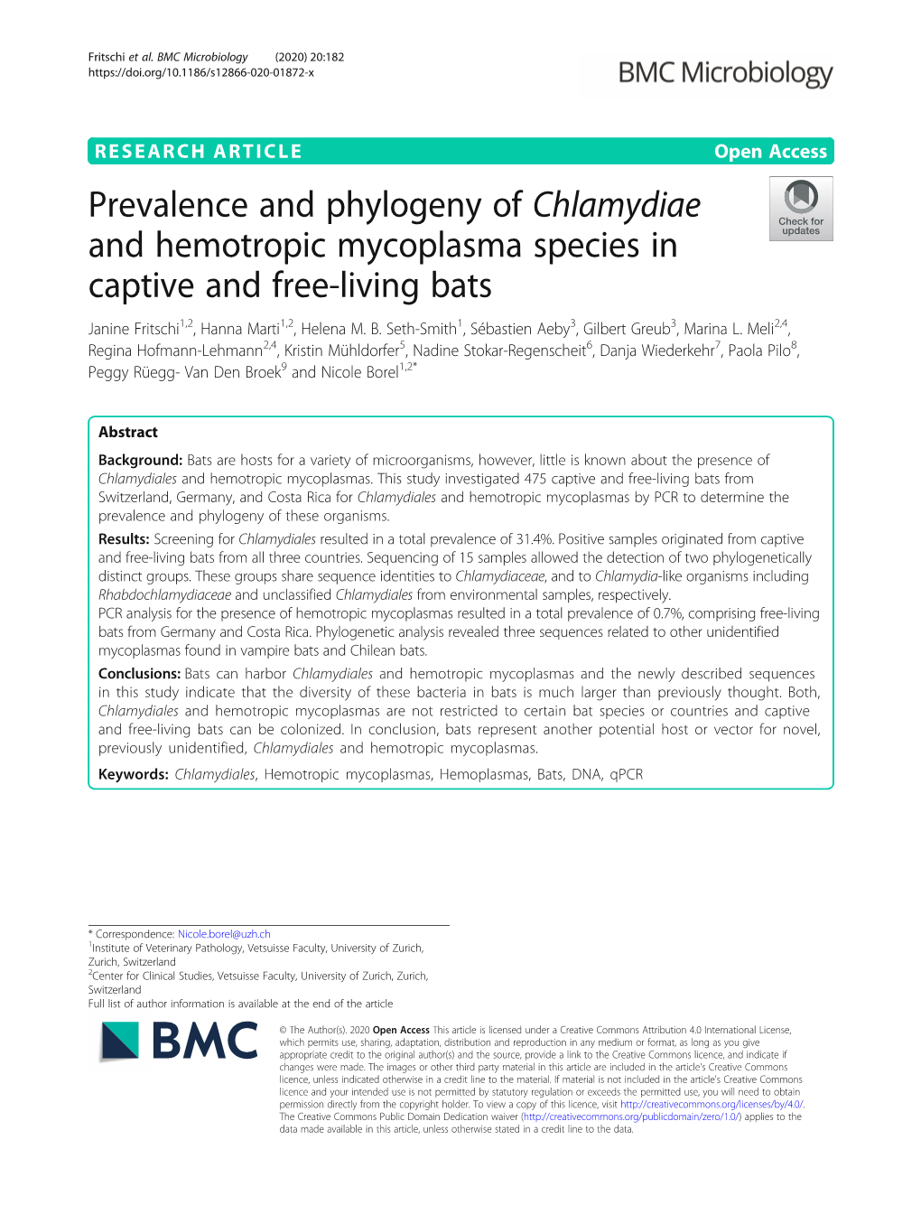 Prevalence and Phylogeny of Chlamydiae and Hemotropic Mycoplasma Species in Captive and Free-Living Bats Janine Fritschi1,2, Hanna Marti1,2, Helena M