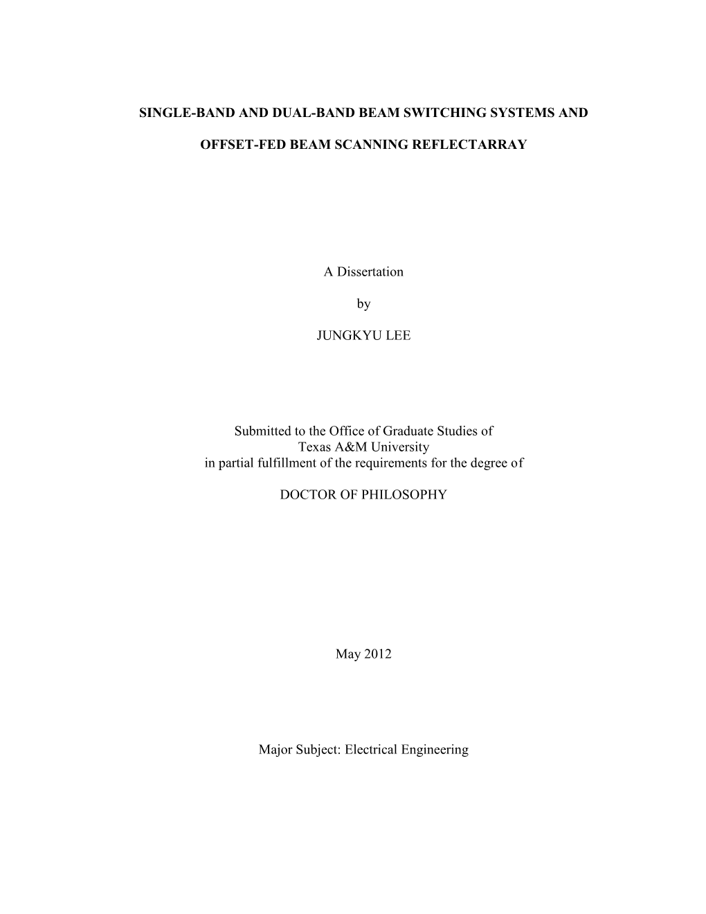 Single-Band and Dual-Band Beam Switching Systems and Offset-Fed Beam Scanning