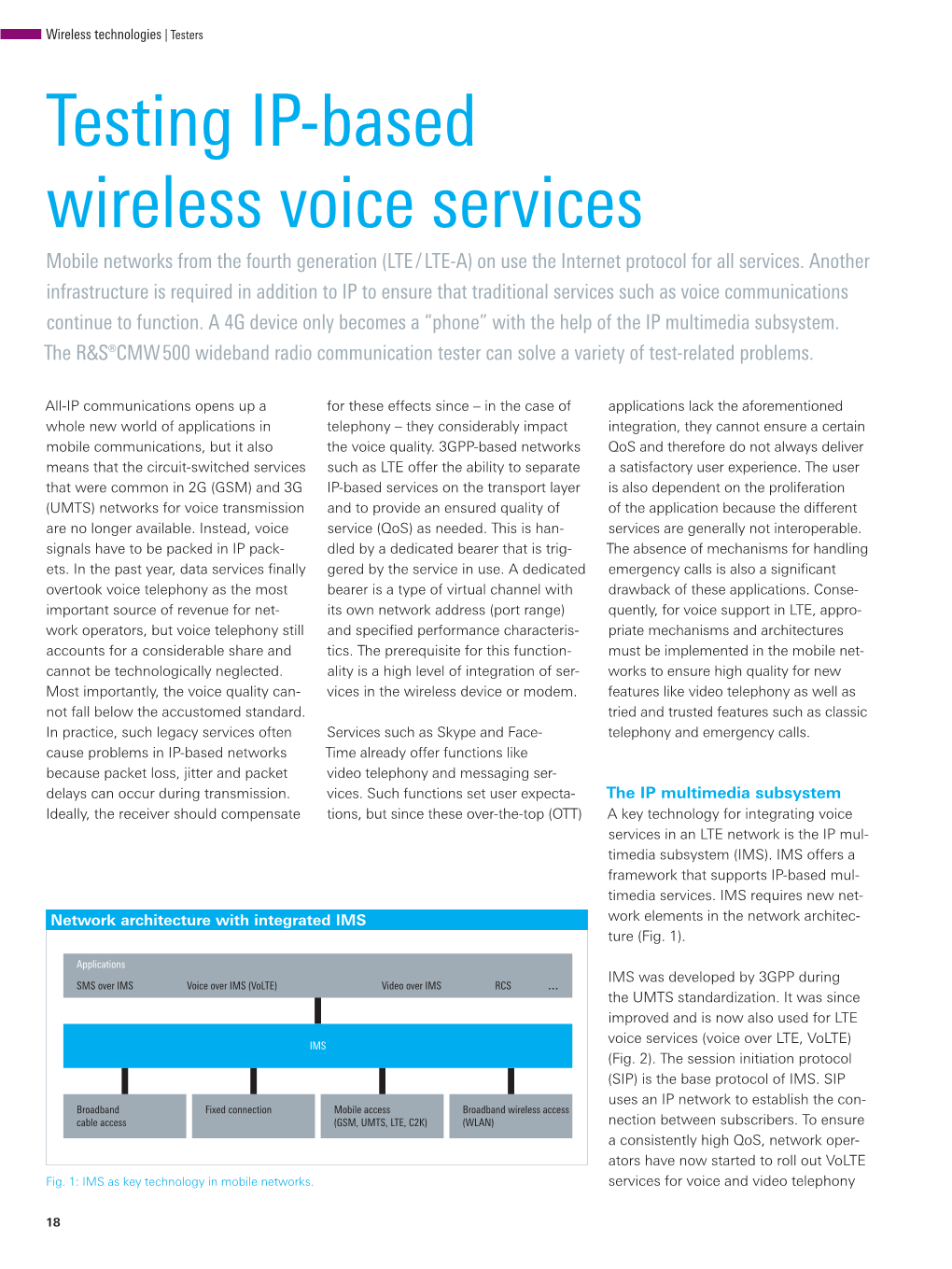 Testing IP-Based Wireless Voice Services Mobile Networks from the Fourth Generation (LTE / LTE-A) on Use the Internet Protocol for All Services