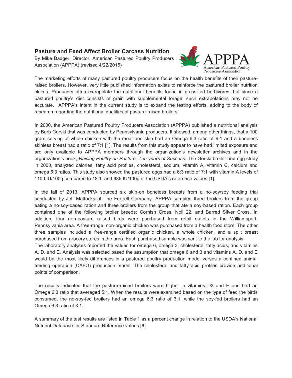 Pasture and Feed Affect Broiler Carcass Nutrition by Mike Badger, Director, American Pastured Poultry Producers Association (APPPA) (Revised 4/22/2015)
