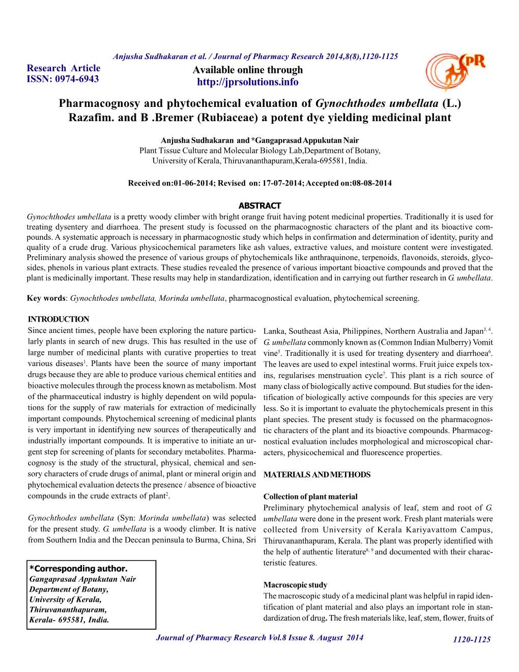 Pharmacognosy and Phytochemical Evaluation of Gynochthodes Umbellata (L.) Razafim