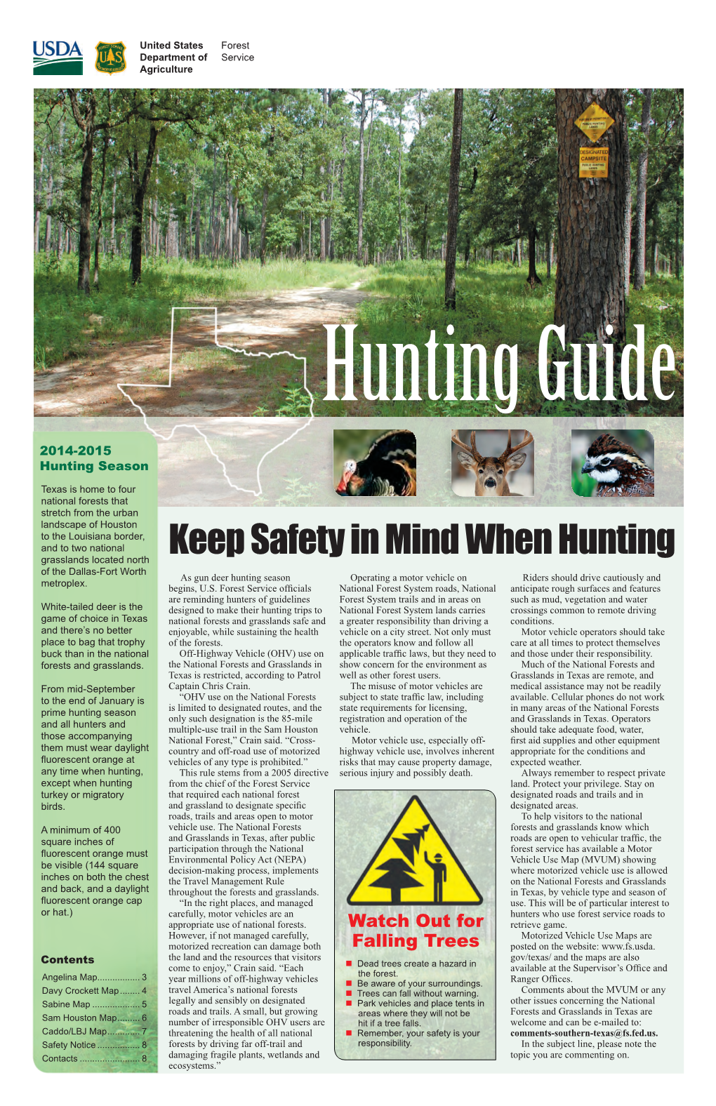 Keep Safety in Mind When Hunting of the Dallas-Fort Worth As Gun Deer Hunting Season Operating a Motor Vehicle on Riders Should Drive Cautiously and Metroplex