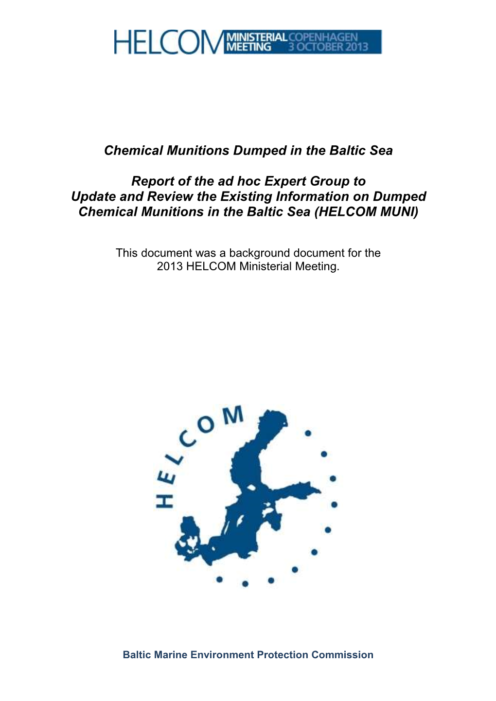 Report on Chemical Munitions Dumped in the Baltic Sea