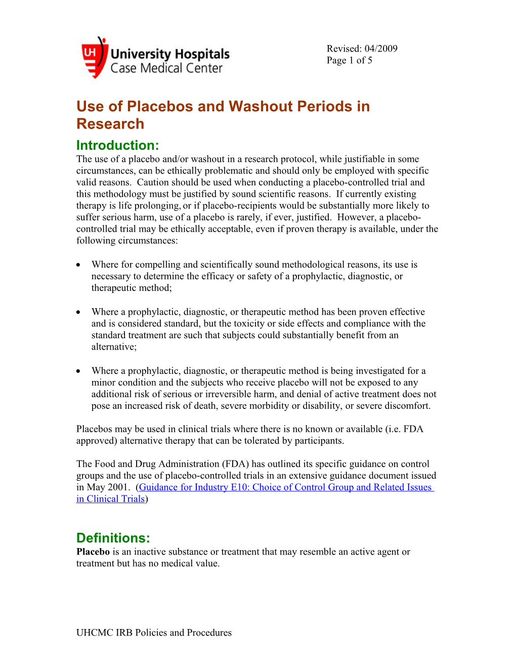 Use of Placebos and Washout Periods in Research