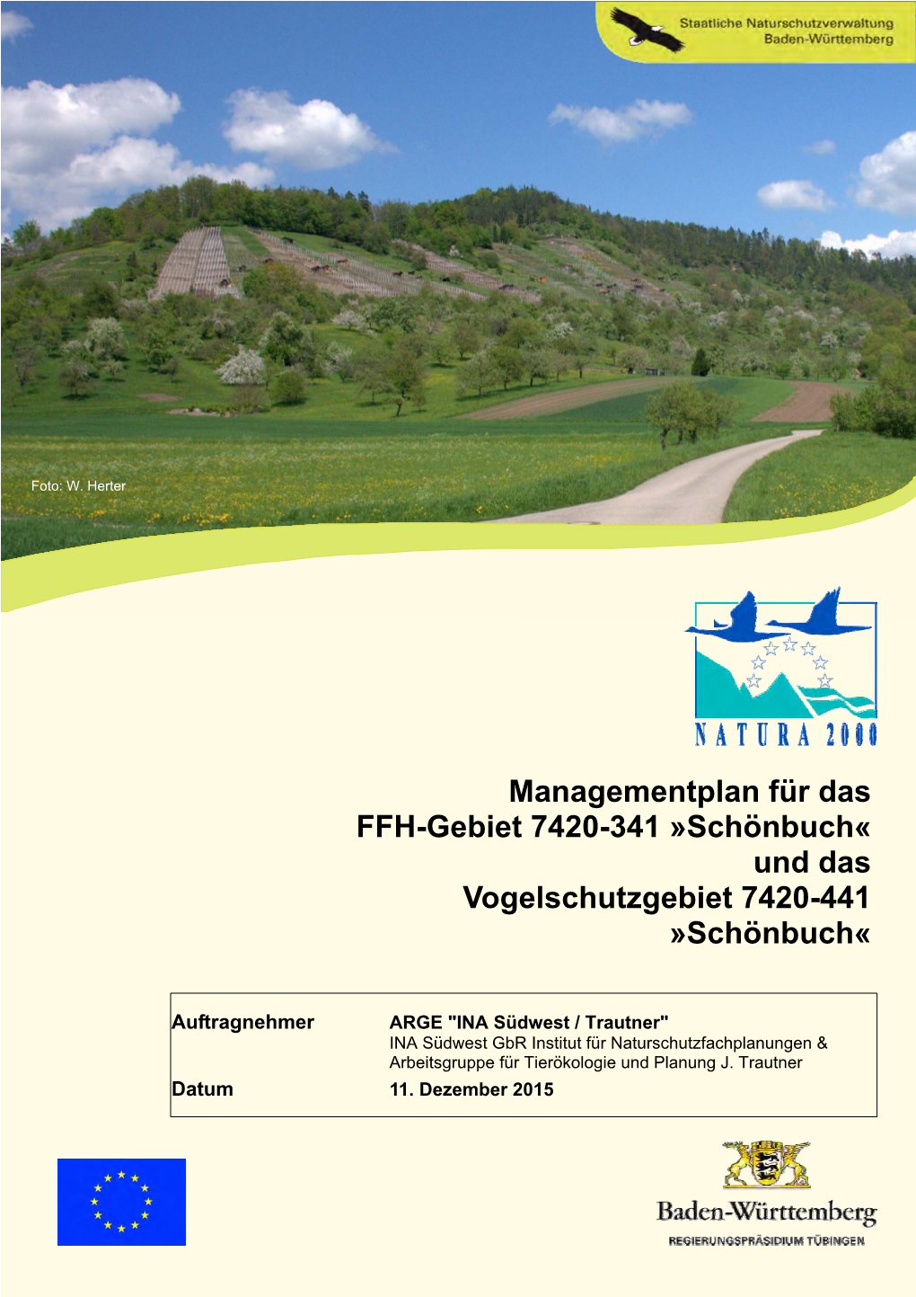 Managementplan Für Das FFH-Gebiet 7420-341 »Schönbuch« Und Das Vogelschutzgebiet 7420-441 »Schönbuch«